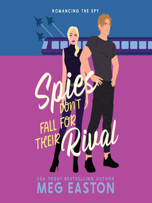 cover image of Spies Don't Fall for Their Rival